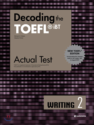 Decoding the TOEFL? iBT Actual Test WRITING 2 (New TOEFL Edition)