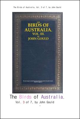 ȣ  3 (The Birds of Australia, Vol. 3 of 7, by John Gould)