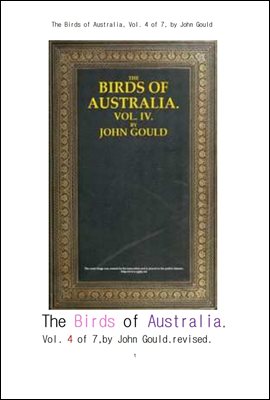 ȣ  4  (revised. The Birds of Australia, Vol. 4 of 7, by John Gould)