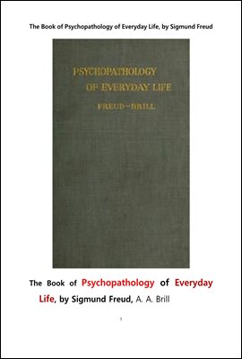 ϻȰ ź. The Book of Psychopathology of Everyday Life, by Sigmund Freud,A. A. Brill
