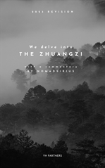 We delve into The Zhuangzi.