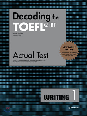 Decoding the TOEFL? iBT Actual Test WRITING 1 (New TOEFL Edition)