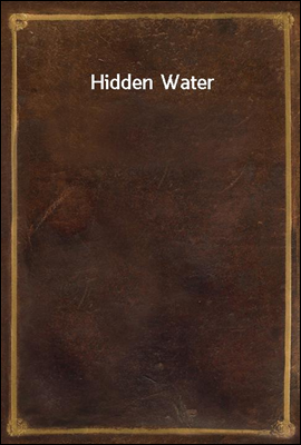 Hidden Water