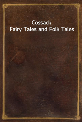 Cossack Fairy Tales and Folk Tales