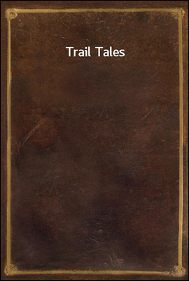 Trail Tales