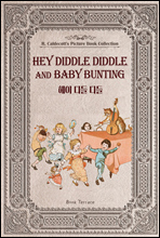    () Hey Diddle Diddle and Baby Bunting -  д  ׸å ÷  Į