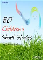 80 Childrens Short Stories